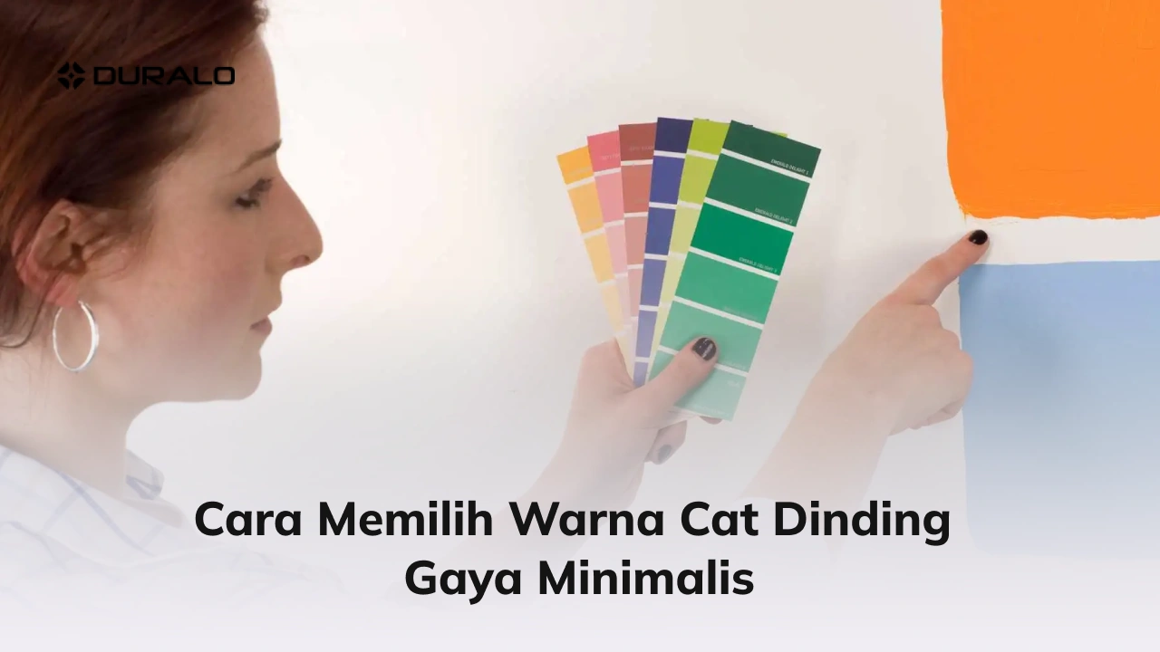 Cara Memilih Warna Cat Dinding Gaya Minimalis