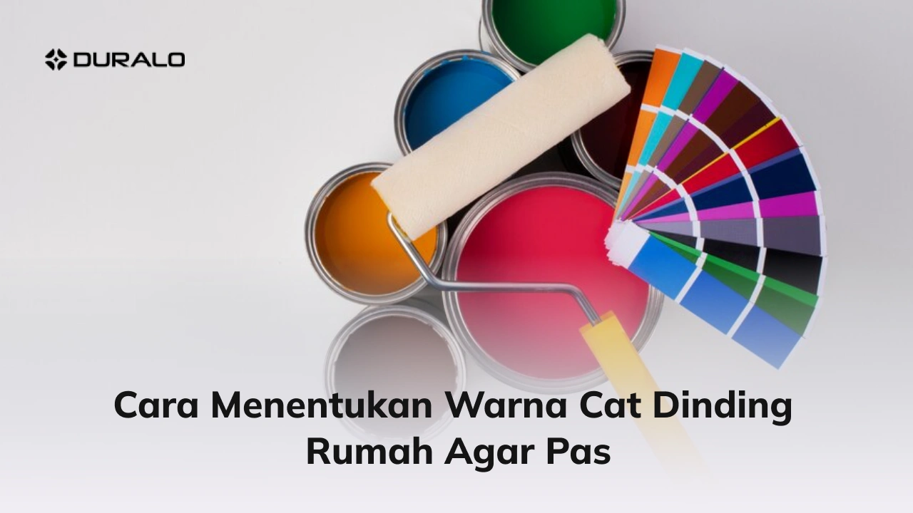 Cara Menentukan Warna Cat Dinding Rumah Agar Pas