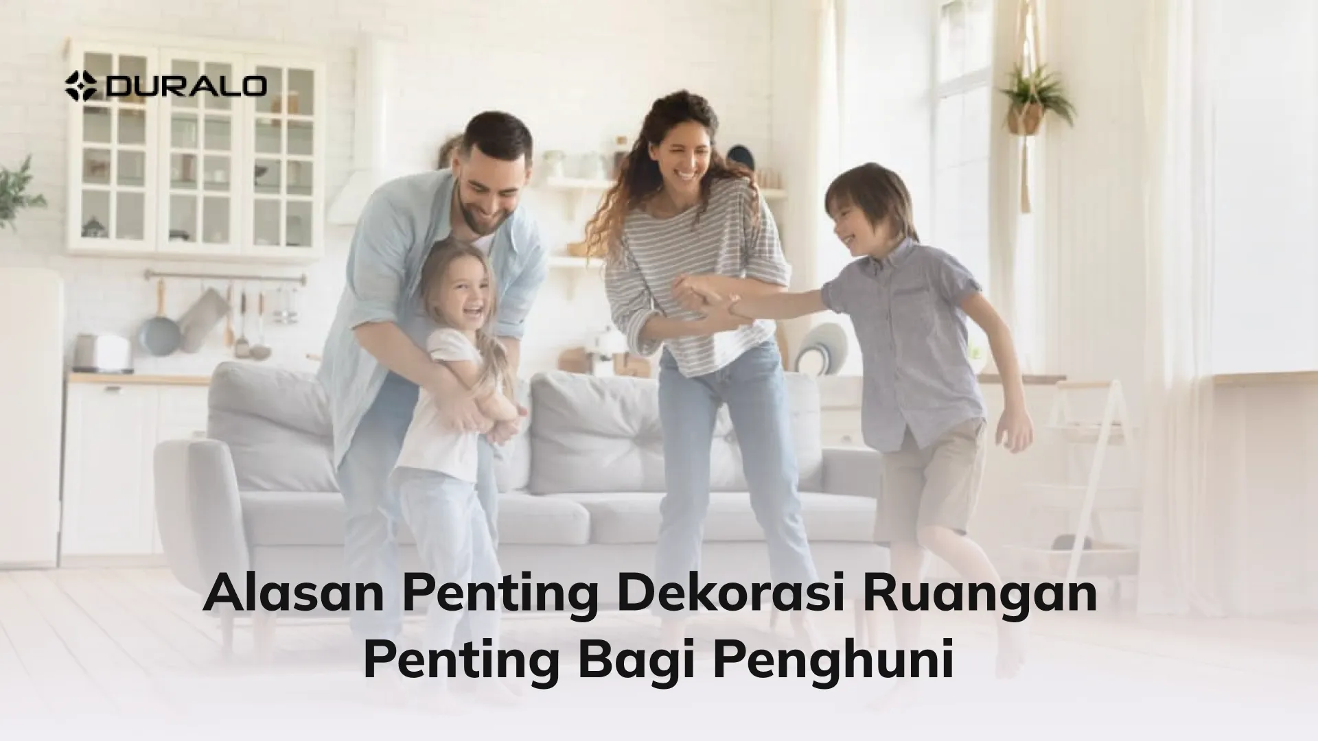 Alasan Penting Dekorasi Ruangan Penting Bagi Penghuni
