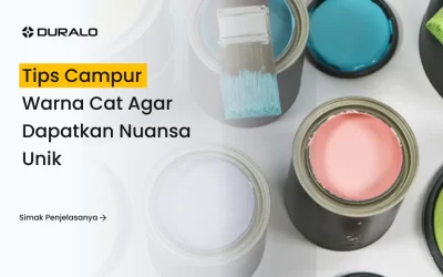 Tips Campur Warna Cat agar Dapatkan Nuansa Unik