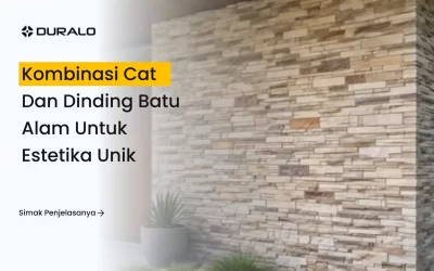 Kombinasi Cat dan Dinding Batu Alam untuk Estetika Unik
