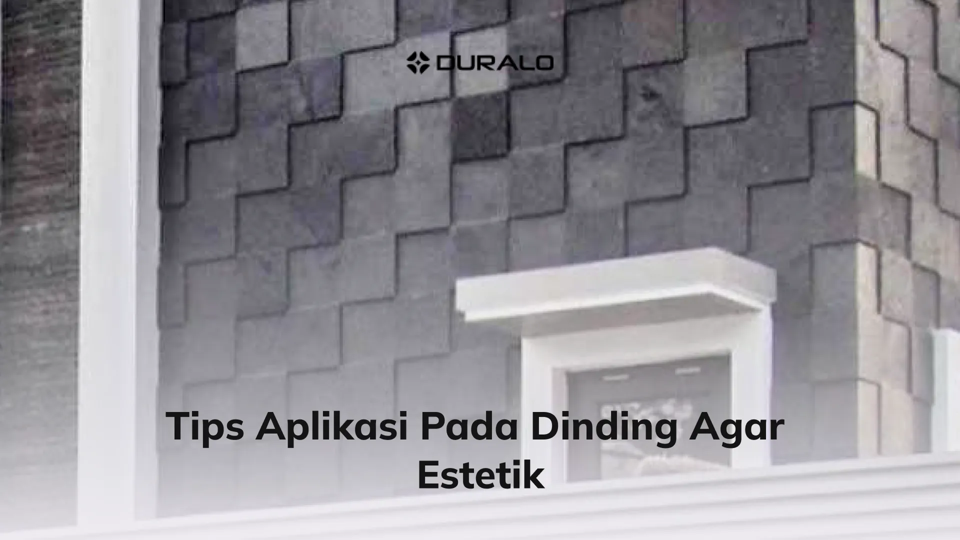 Tips Aplikasi pada Dinding Agar Estetik