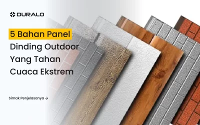 5 Bahan Panel Dinding Outdoor yang Tahan Cuaca Ekstrem