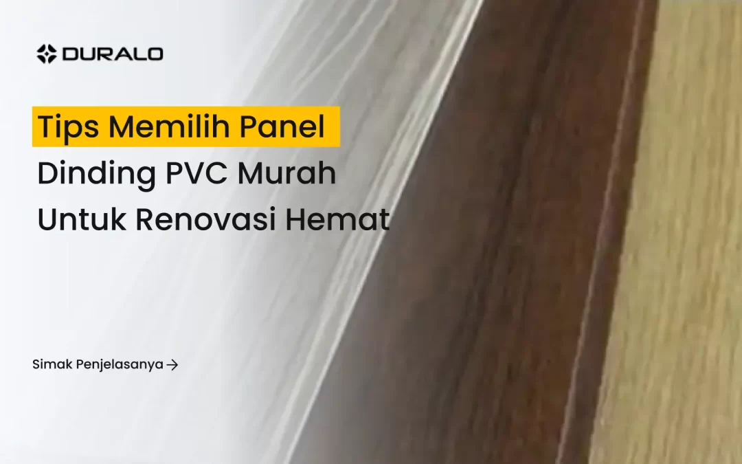 Tips Memilih Panel Dinding PVC Murah untuk Renovasi Hemat