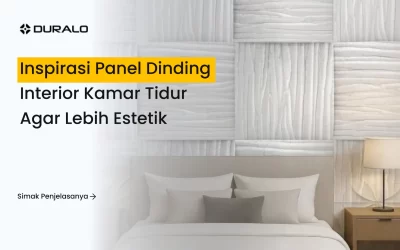 Inspirasi Panel Dinding Interior Kamar Tidur agar Lebih Estetik