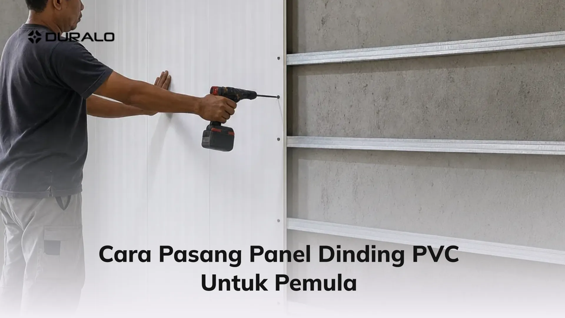 Cara Pasang Panel Dinding PVC untuk Pemula