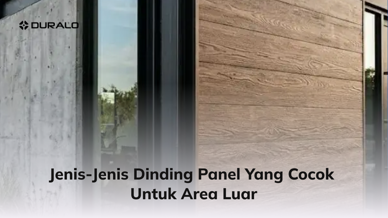 Jenis-Jenis Dinding Panel yang Cocok untuk Area Luar