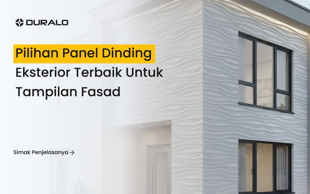 Pilihan Panel Dinding Eksterior Terbaik untuk Tampilan Fasad