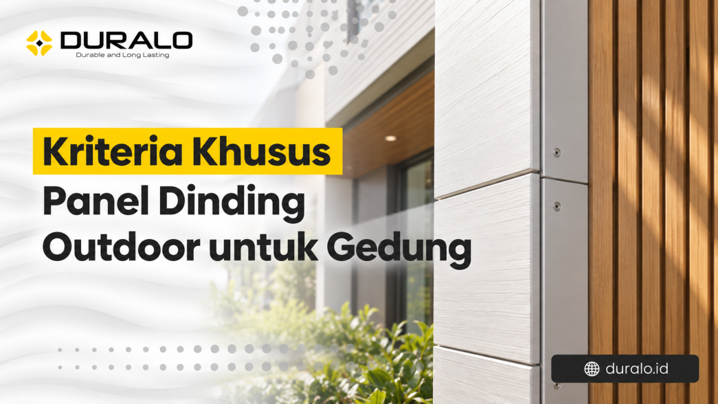 Kriteria Khusus Panel Dinding Outdoor untuk Gedung