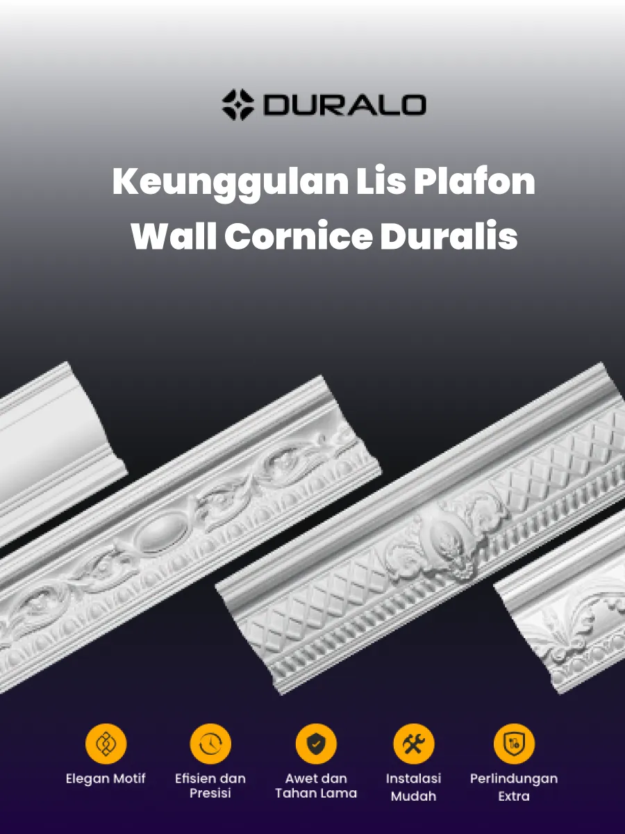 Keunggulan Lis Plafon Wall Cornice Duralis