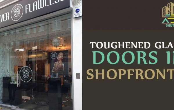 Why should shopfronts have strong glass installed?