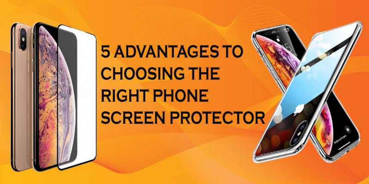 5 Advantages to Choosing the Right Phone Screen Protector