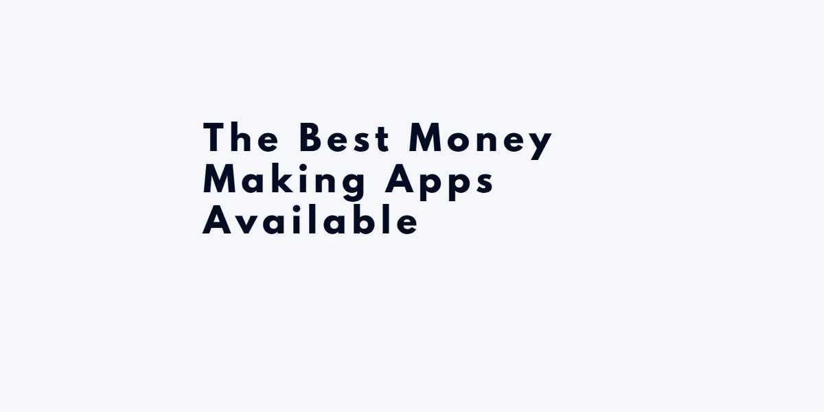 The Best Money Making Apps Available