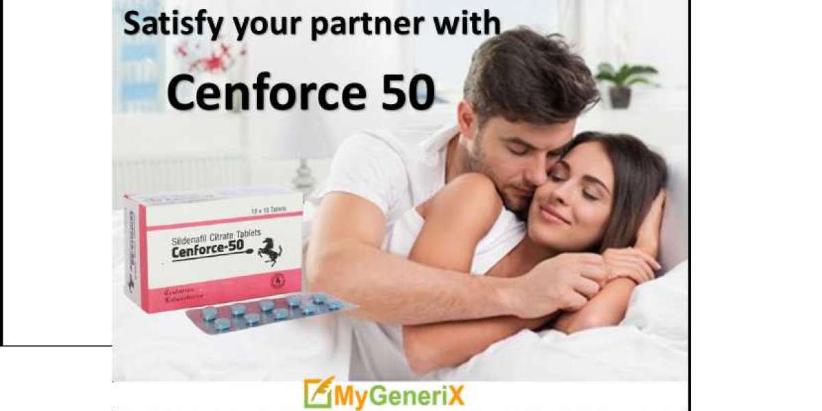 Cenforce 50  :  Satisfy your partner with