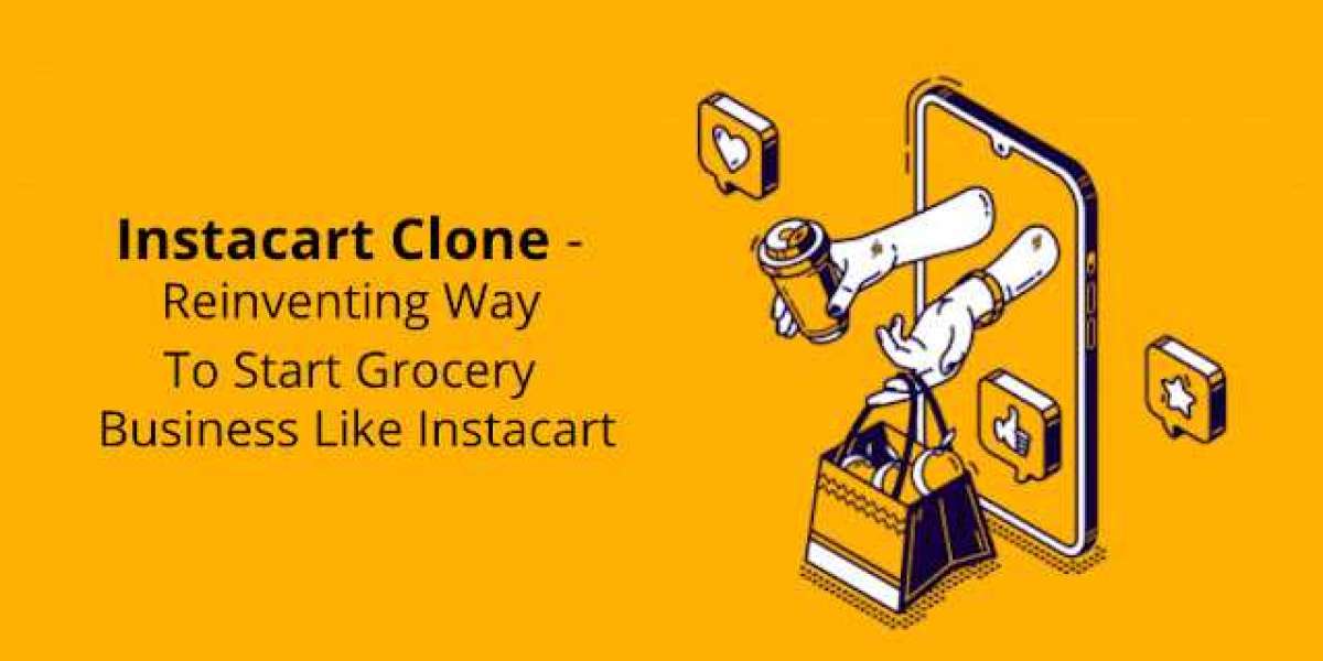 Instacart Clone - Reinventing Way To Start Grocery Business Like Instacart