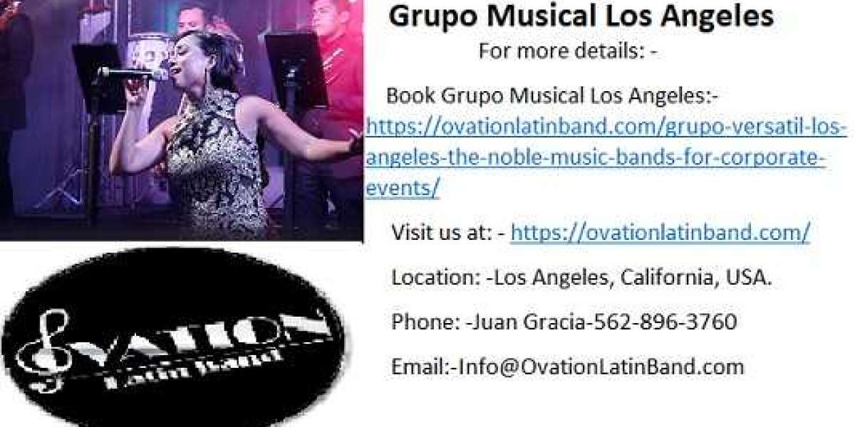 Best Grupo Musical Los Angeles at an Affordable Rate.