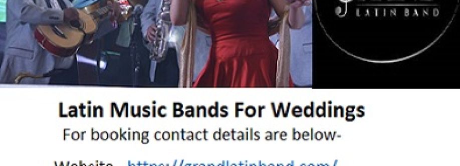 Grand Latin Music Bands For Weddings Now in Los Angeles.