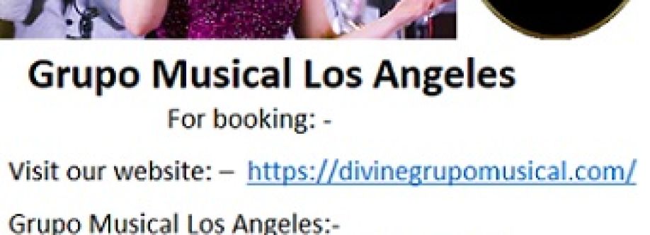 Hire Divine Grupo Musical Los Angeles at nominal rate.