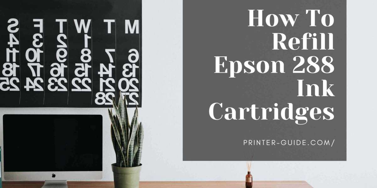 How to Fill Epson 288 Inkjet Printers