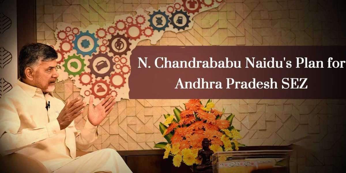 Nara Chandrababu Naidu's Plan for Andhra Pradesh SEZ