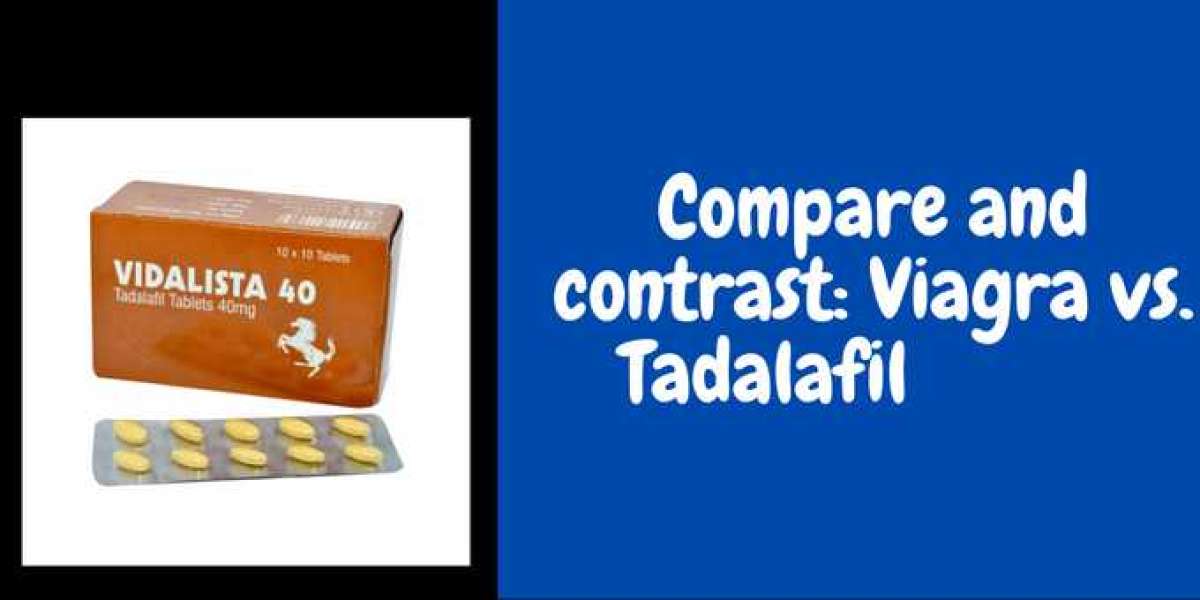 Compare and contrast: Viagra vs. Tadalafil