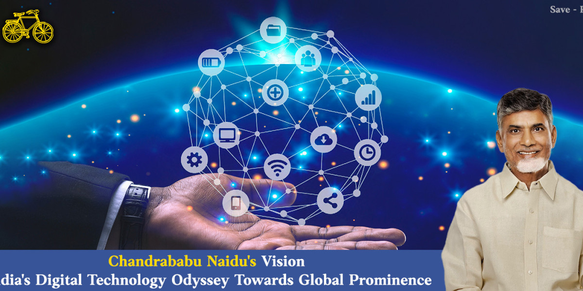 Chandrababu Naidu's Vision: India's Digital Technology Odyssey Towards Global Prominence