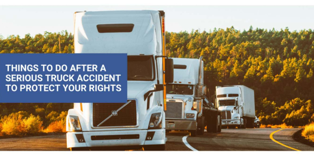4 Things to Do after a Serious Truck Accident to Protect Your Rights