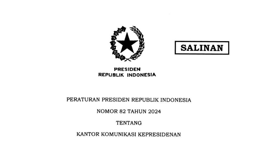 pemerintah terbitkan perpres 82/2024 tentang kantor komunikasi kepresidenan