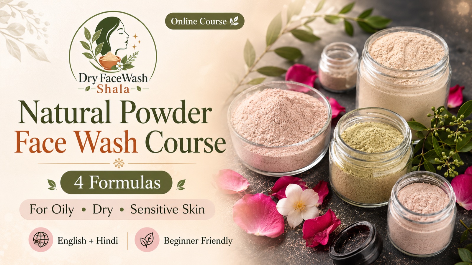 Dry Facewash Shala — Herbal Dry Facewash Powder Business Course
