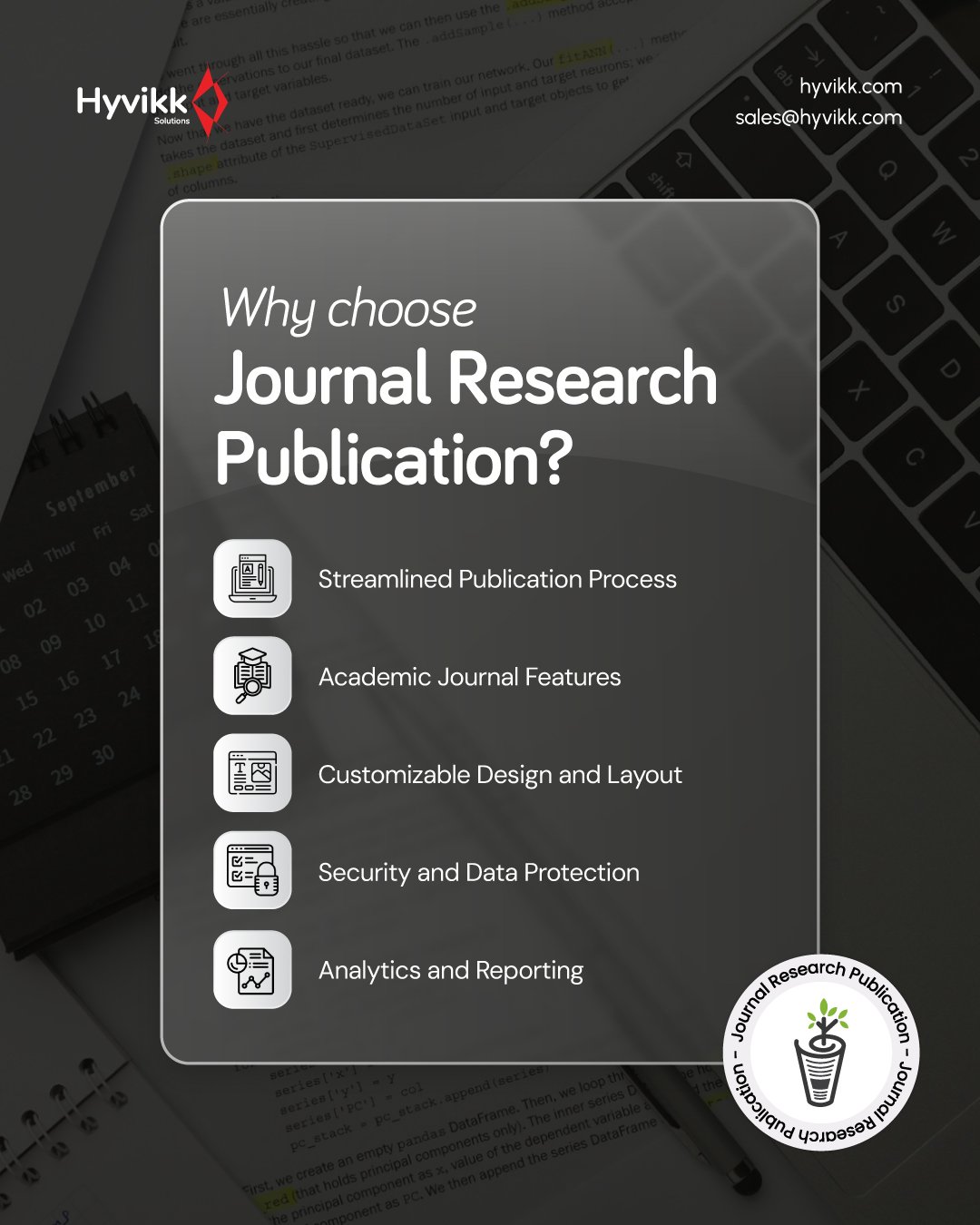 Publish smarter with a platform built for clarity, security, and academic excellence.
From streamlined workflows to powerful analytics — Journal Research Publication keeps everything effortless.

Learn more about the plugin: https://1.envato.market/journal-pub

To Know More About Us ⬇⬇

Hyvikk Solutions
309, Swara Parklane,
Atabhai Chowk, 
Bhavnagar – 364001, 
Gujarat, India
📞 9429233567
✉️ sales@hyvikk.com
🌐 Website: bit.ly/hyvikk-solutions

#AcademicPublishing #ResearchInnovation #ScholarlyCommunication #OpenAccess #ResearchCommunity #AcademicTechnology #PublishWithEase #DigitalResearch #HigherEducation #ResearchManagement #hyvikk