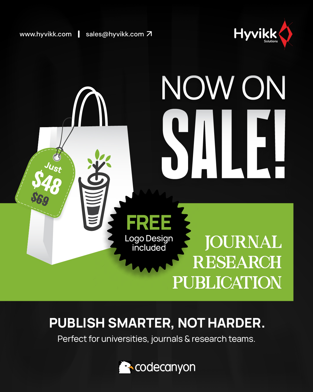 MAKE RESEARCH PUBLISHING EFFORTLESS!
SALE LIVE now on CodeCanyon!! 

Get the Journal Research Payment & Publication System for just $48.
A smart, streamlined solution for universities, journals, and research teams.
Comes with a FREE Logo Design.

Click here to unlock exclusive freebies: https://bit.ly/hyvikk-freebies

View More Products: https://1.envato.market/fleet-manager | https://1.envato.market/equicare

#CodeCanyon #sale #offer #Hyvikk #digitalproducts #sale #buynow #discount #journalresearchpublication #publication #publishers #OfferAlert #limitedoffer