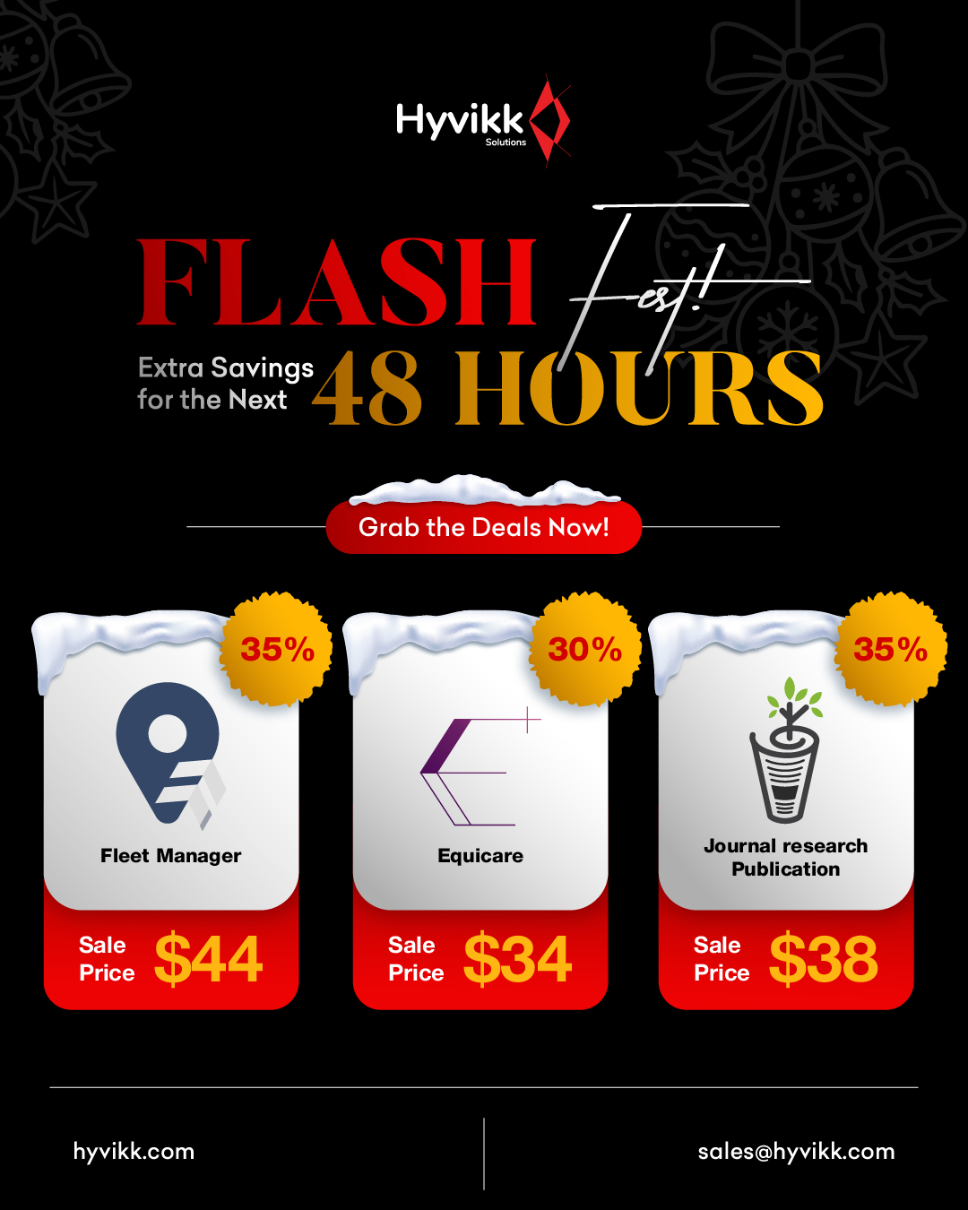 🎄 The Season of Saving is here! 🎁

Unwrap extra savings for the 48 hrs.
Shop your favourite bundle now!

👉 Shop Now & Save Big: https://shop.hyvikk.co/shop

#FlashSale #OfferLive #SaleSeason2025 #DigitalProducts #limitedtimeofferonly #discountsalert #dealoftheday #SaaSTools #StartupTools #shoponline #buynow 
#FleetManagement #ResearchPublication #EquipmentMaintenance #SpecialOffer #bestprice #codecanyon #Envato #envatomarketsale