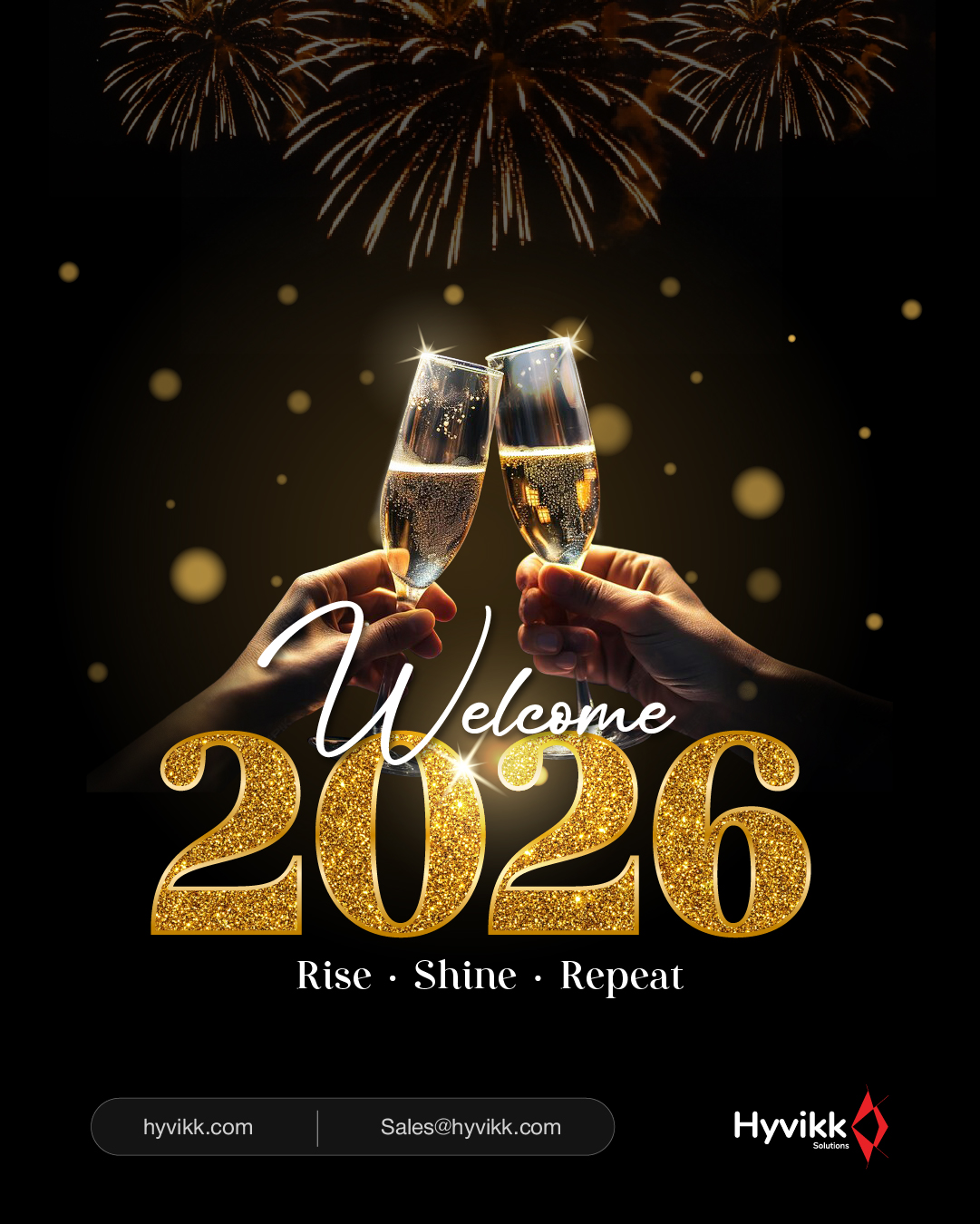 🎆 Why settle for ordinary when 2K26 can be EXTRAORDINARY?

🥂 Happy New Year! 

To Know More About #Hyvikk Solutions ⤵⤵
Hyvikk Solutions
309, Swara Parklane,
Atabhai Chowk,
Bhavnagar - 364001,
Gujarat, India
☎ 9429233567
📩sales@hyvikk.com
🔗 bit.ly/hyvikk-solutions

#Welcome2026 #Hello2026 #CheersTo2026 #NewBeginnings2026 #Entering2026 #FreshStart2026 #RiseShineRepeat #LevelUp2026 #GoalsFor2026 #BusinessGoals2026