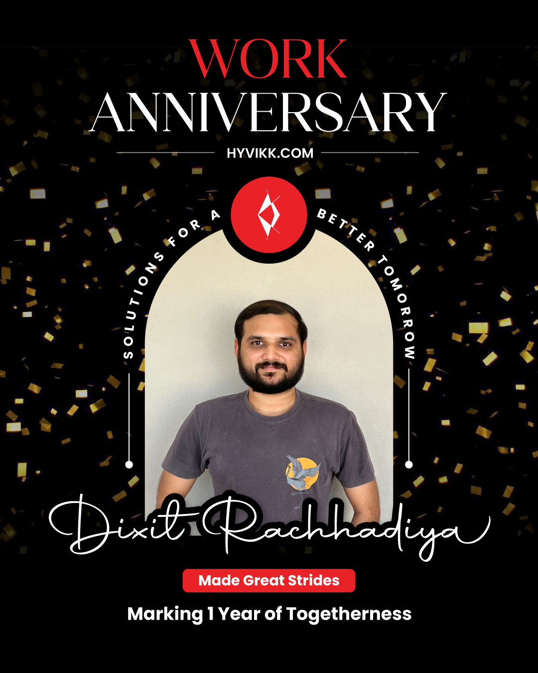 Happy Work Anniversary! 🚀🎯

Cheers to the energy you bring and the goals you crush! 🔥 Celebrating the spark that makes our team unstoppable! ✨💻

👇🏻 About Us👇🏻
Hyvikk Solutions
309, Swara Parklane,
Atabhai Chowk,
Bhavnagar - 364001,
Gujarat, India
📲 9429233567
 ✉ sales@hyvikk.com
🔗 bit.ly/hyvikk-solutions

#workanniversary #1stWorkAnniversary #growthmindset #webdevelopment #Hyvikk