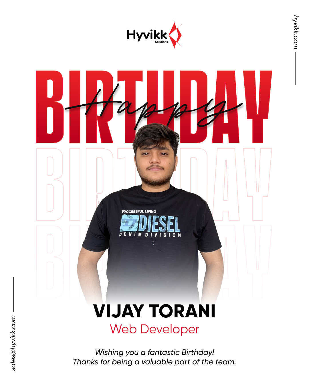 Happy Birthday! 🎂 

Your positive attitude and unwavering commitment are what make the Hyvikk family so special. We’re not just celebrating your birthday today; we’re celebrating the incredible person you are. 🌟🙌

Here’s to a year of big wins and even bigger smiles! 🥂🎈

#Hyvikk #TeamHyvikk #BirthdayCelebration #WorkplaceCulture #LifeAtHyvikk