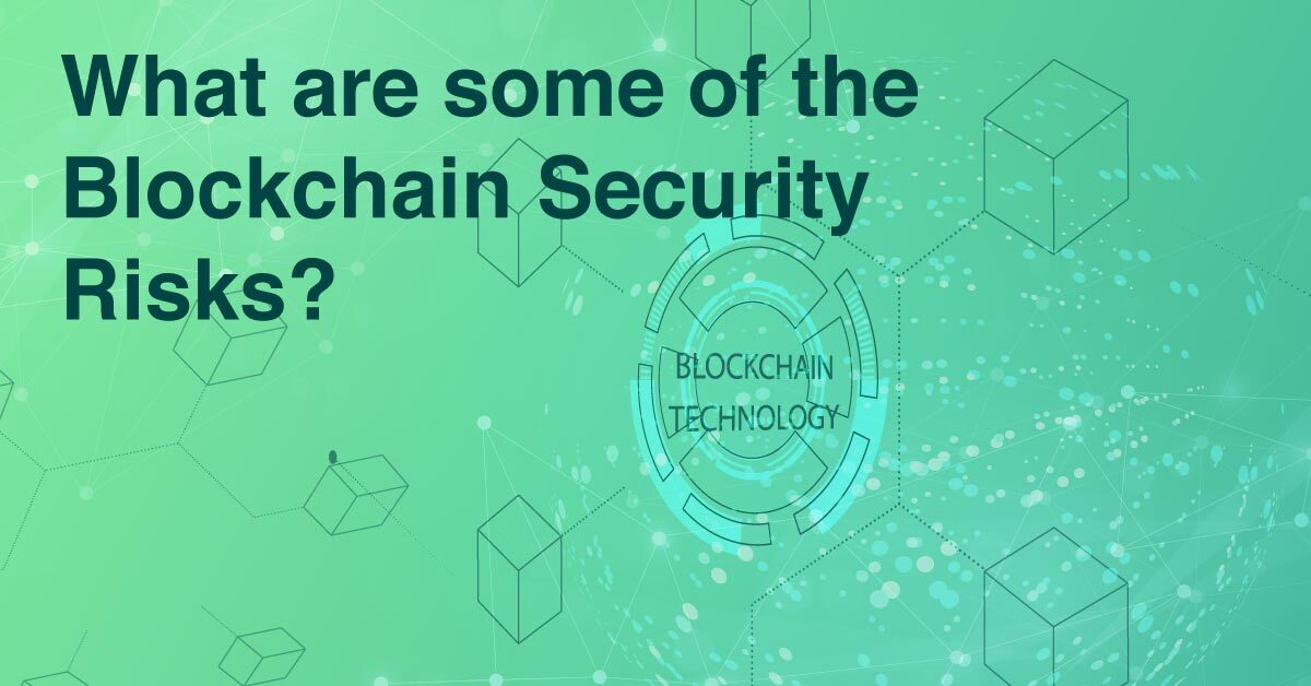 Blockchain Security Issues