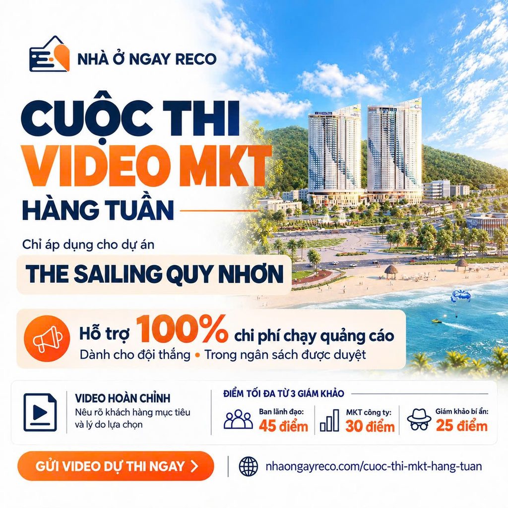 Nhà Ở Ngay RECO Phát Động Cuộc Thi Video MKT Hằng Tuần Cho Dự Án The Sailing Quy Nhơn