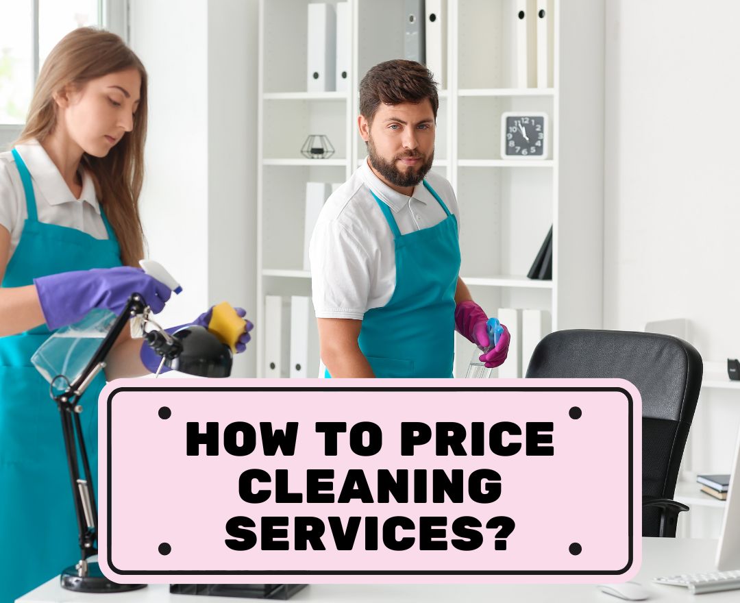 How to Price a Janitorial Cleaning for Commercial Cleaning