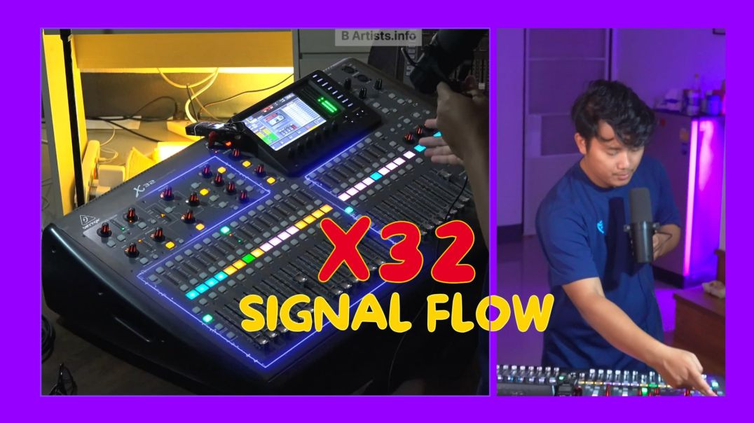 03 .X32 ,M32 အသုံးပြုနည်း X32 Signal Flow ကို တစ်ဆင့်ချင်းစီ လေ့လာရအောင်
