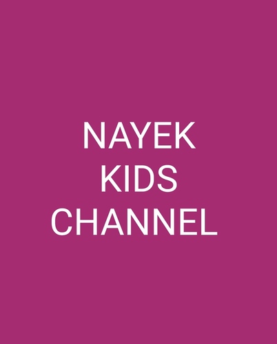 NAYEK KID'S CHANNEL 