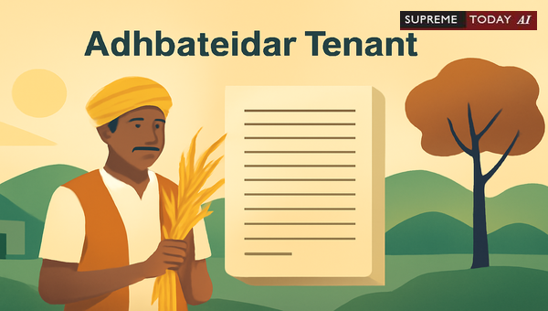 Adhbataidar Tenancy Status and Cultivator Rights Under the Chota Nagpur Tenancy Act