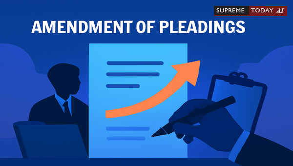 Amend Plaint After Evidence Closure: Standards for Due Diligence Under Order VI Rule 17 CPC