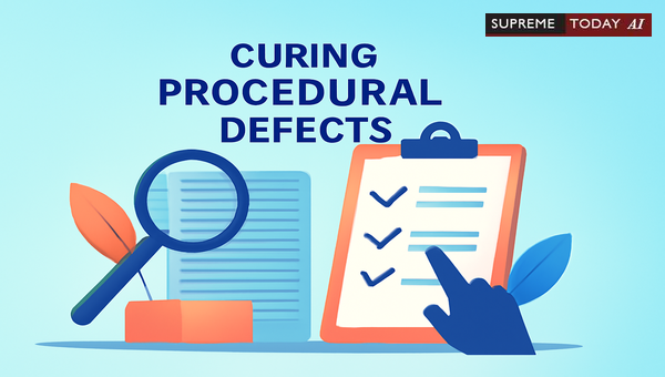 Amendments for Smaller Reliefs and Curing Procedural Defects in Indian Litigation
