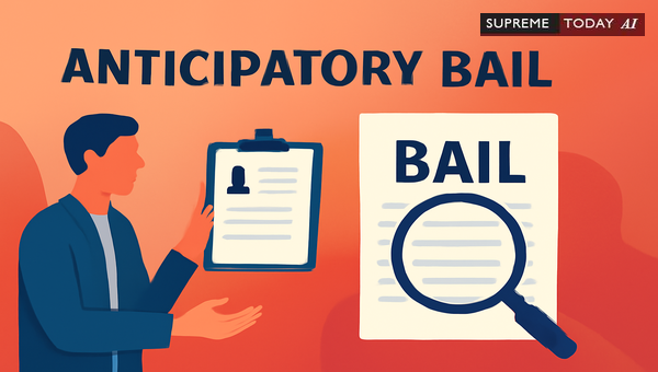 Decoding Anticipatory Bail Under Section 438 CrPC: Judicial Standards and Precedents in India