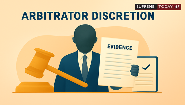 Arbitrator Authority to Overrule Evidence Act Objections for Substantial Justice