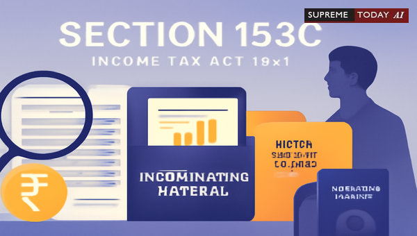 When Do Audited Books Count as Incriminating Material Under Section 153C Income Tax