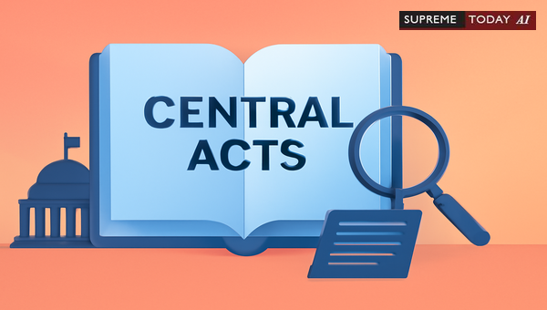 Central Civil Acts in India: Applicability Guide