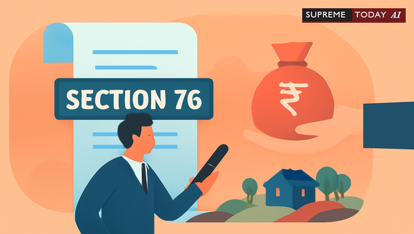 Challenging Discretionary Collector Orders Under Section 76 of the LARR Act 2013