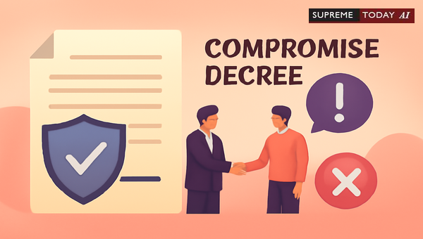 Challenging Compromise Decrees: Why Pleadings Are Insufficient Evidence of Unlawfulness