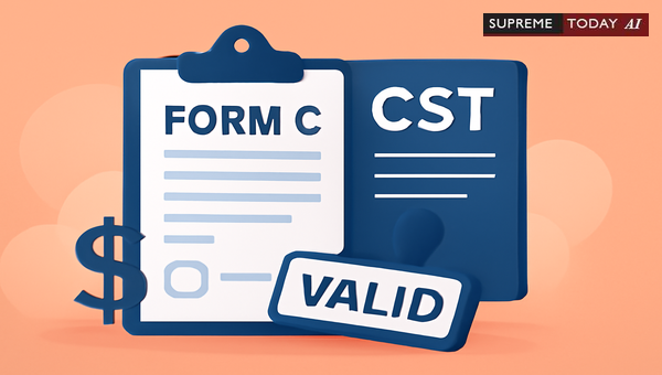 Challenging Validity of Form C Declarations in Central Sales Tax Inter-State Disputes